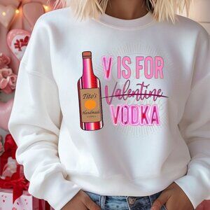 V is for Vodka, Titos Vodka Crewneck Sweatshirt Sizes S-XL, Unisex Fit